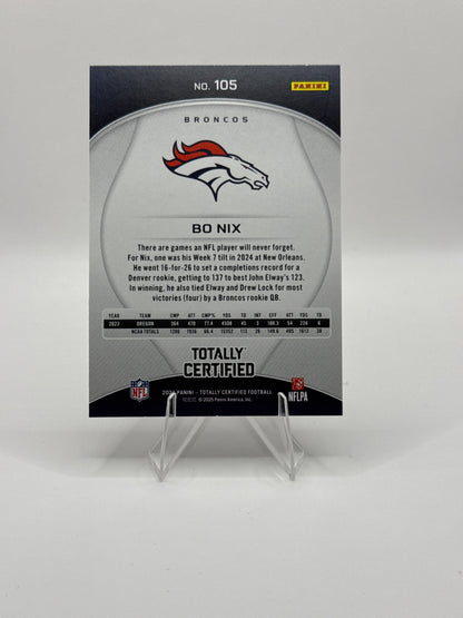 Bo Nix (Rookie) #105 Mirror Totally Certified